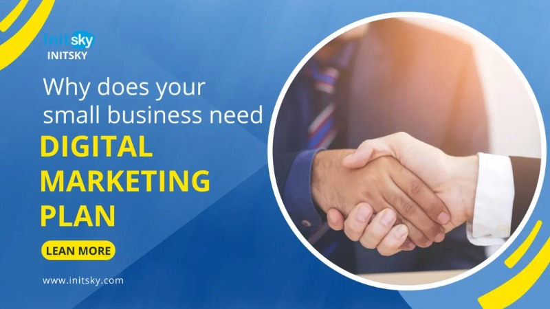 Why does your small business need a digital marketing plan ?