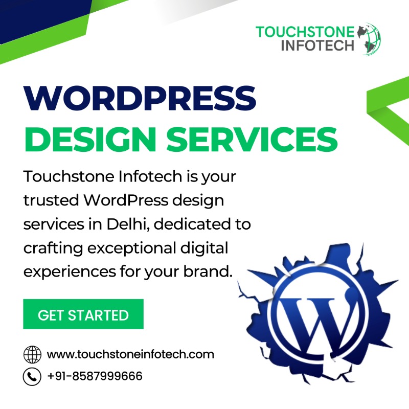 WordPress design services Delhi | WordPress design company in Delhi | Touchstone Infotech
