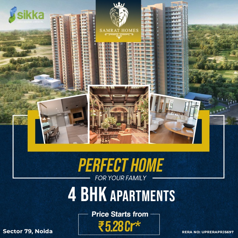 4 BHK luxurious Apartments in Sikka Samrat at Sector 79 Noida in  listed under Real Estate - Appartments for Sale