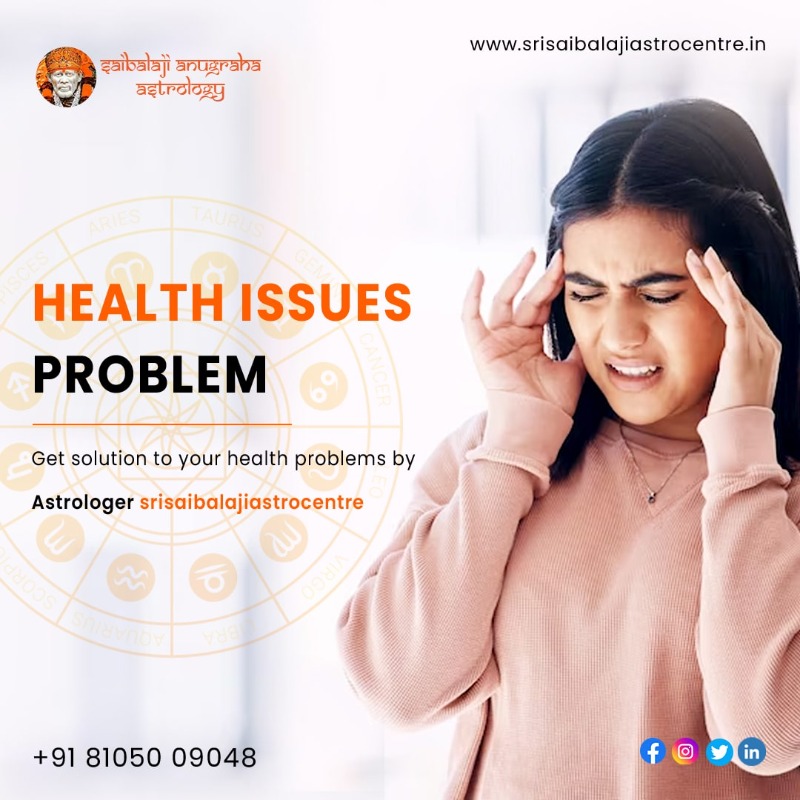 Best Astrologer Solutions for Health Problems in Bangalore – Sriasibalajiastrocentre.in in  listed under Services - Astrology / Numerology