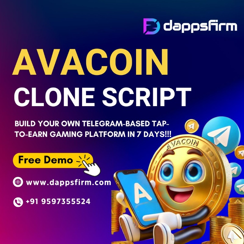 Empower Your Telegram-based cryptocurrency Game with Dappsfirm’s AvaCoin Clone Script in  listed under Services - Advertising / Design