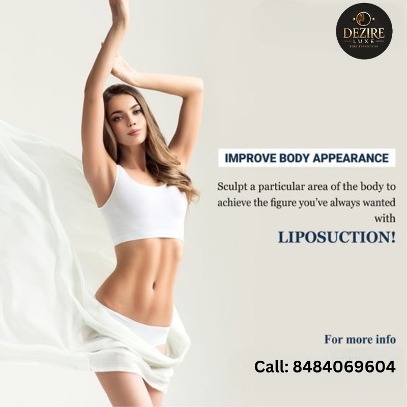 Cost For Liposuction, Belly Fat removal in India | Surgery Cost | Dezire Clinic in  listed under Services - Healthcare / Fitness