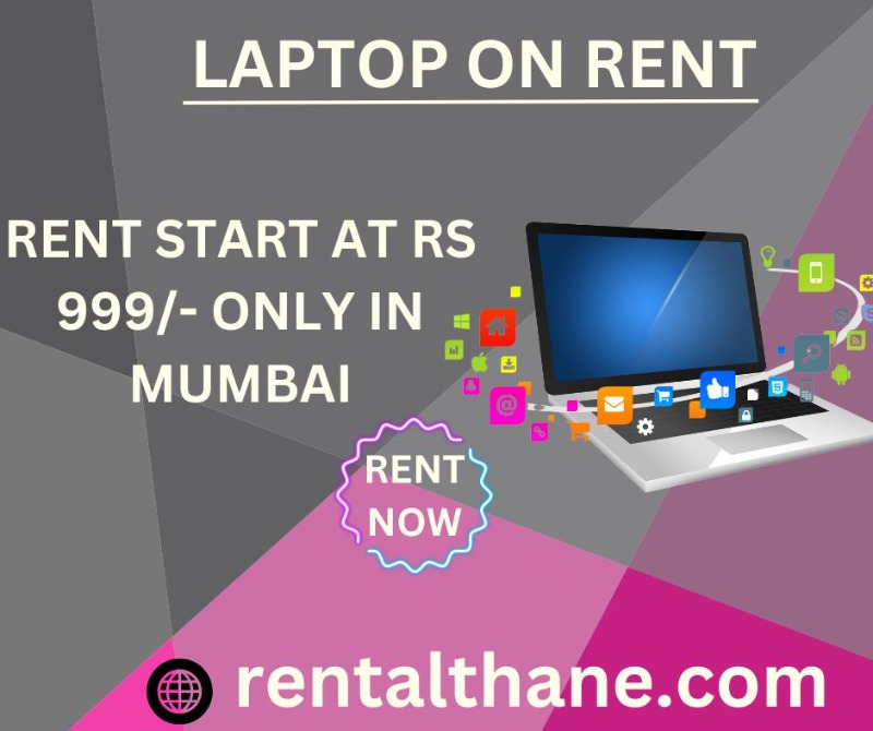 laptop on rent at Rs 999/- only in mumbai