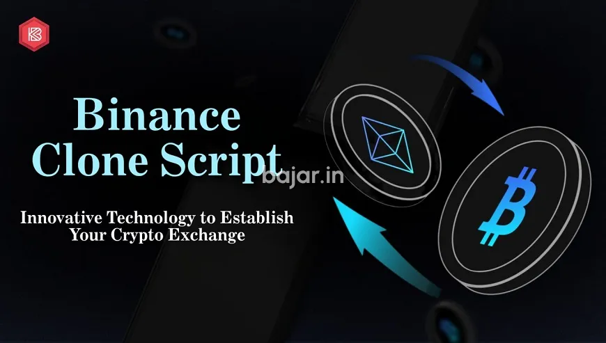 Build Your Own Crypto Trading Platform with a Binance Clone Script